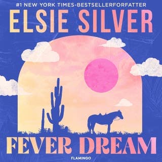 Fever Dream – Elsie Silver, lydbogens omslag
