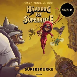 Håndbog for superhelte 11 – Elias Våhlund og Agnes Våhlund, lydbogens omslag